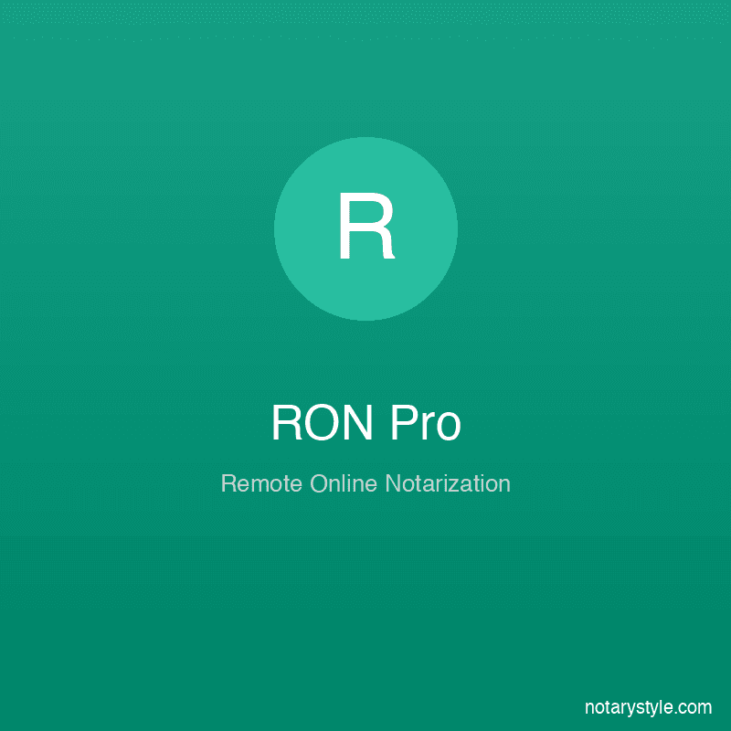 RON Pro: Remote Online Notarization