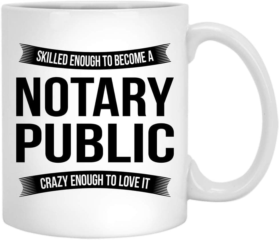 Notary Public Coffee Mug - Funny Appreciation Gifts For Men Women New Job 11 oz Cup