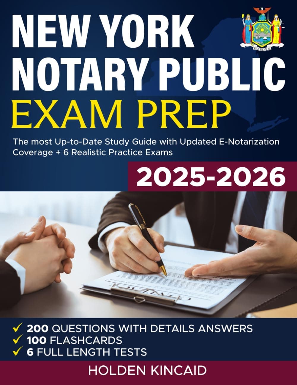 New York Notary Public Exam Prep: The most Up-to-Date Study Guide with Updated E-Notarization Coverage + 6 Realistic Practice Exams